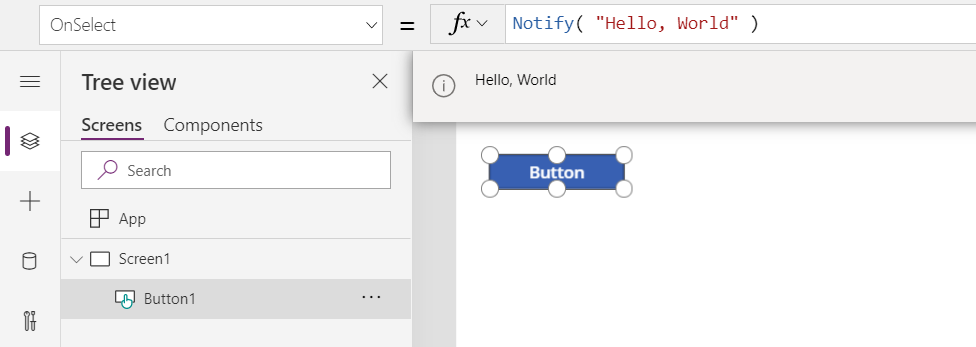 I oprettelsesmiljøet vises Button.OnSelect, der kalder Notify og viser den resulterende Meddelelse Hello, World som en blå bannermeddelelse for brugeren.