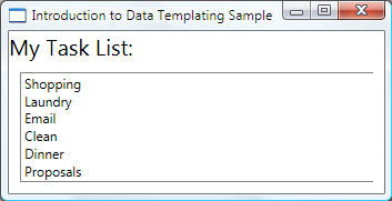 Screenshot des Fensters „Einführung in das Datenvorlagenbeispiel“ mit dem ListBox-Element „Meine Aufgabenliste“ und einer Liste mit Aufgaben.