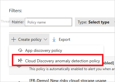 Screenshot of the Create policy menu with the Cloud Discovery anomaly detection policy option selected.