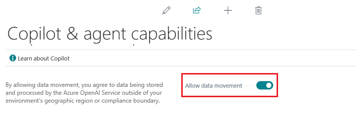 Screenshot that shows the Allow data movement option on the Copilot & agent capabilities page. Screenshot that shows the Allow data movement option on the Copilot & agent capabilities page.