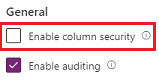 Captura de pantalla que muestra cómo habilitar la seguridad de columnas.