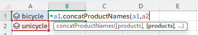 Screenshot of entering concatProductNames method in Excel passing A1 and A2 which contain a bicycle and unicycle product entity value.
