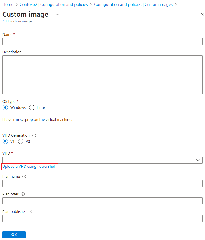 [カスタム イメージ] ペインで PowerShell を使用して VHD をアップロードする設定を示すスクリーンショット。
