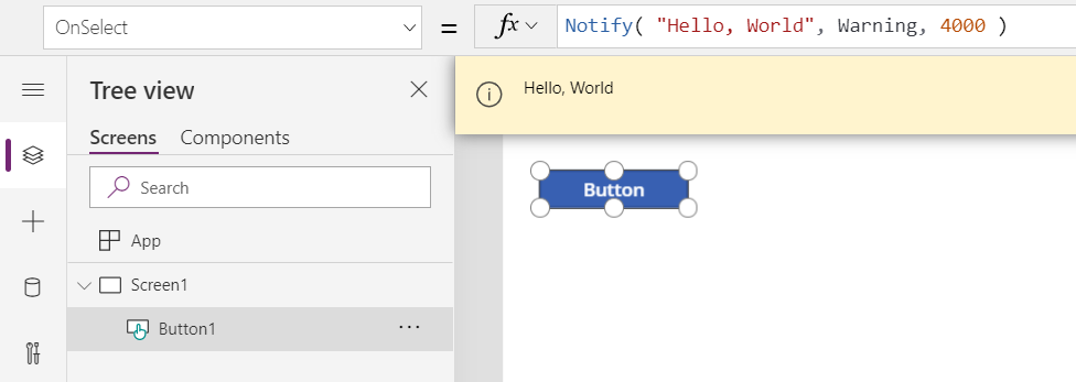 作成環境で、Button.OnSelect を表示して Notify を呼び出し、結果として生成された Hello, World メッセージをユーザーのオレンジ色のバナー メッセージとして表示します。