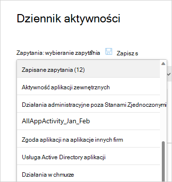 Zrzut ekranu przedstawiający listę Zapisane zapytania, na której wybrano wcześniej zapisane zapytanie dotyczące działania w celu ponownego użycia.