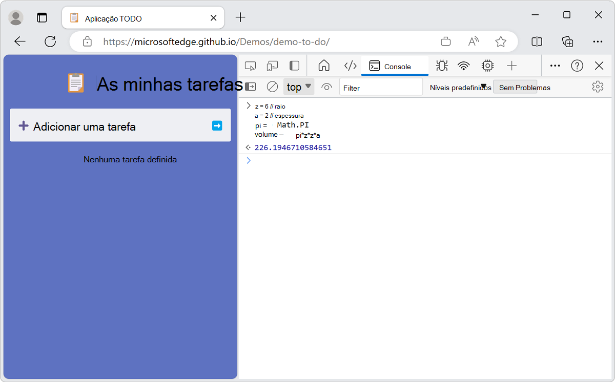 Pressione Shift+Enter para escrever várias linhas de JavaScript. O valor resultante é a saída