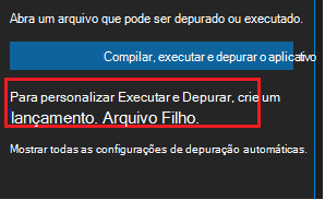 O link localizado na opção Executar e Depurar para criar um arquivo launch.json no Visual Studio Code.