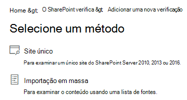 Selecione um método de verificação: único ou em massa.
