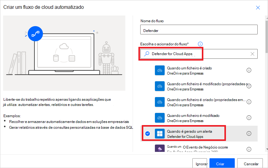 Captura de ecrã da configuração do Power Automate trigger selecionando Quando é gerado um alerta para o Defender for Cloud Apps.
