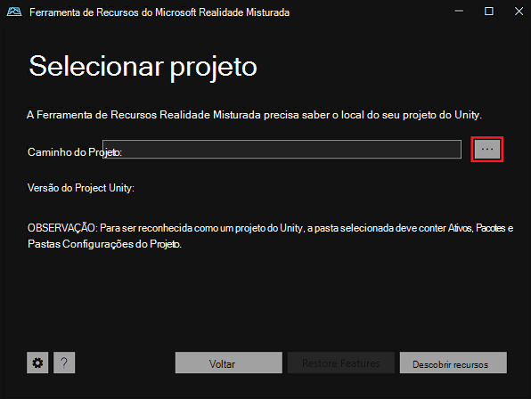 Selecione o projeto do Unity na Ferramenta do Recurso de Realidade Misturada